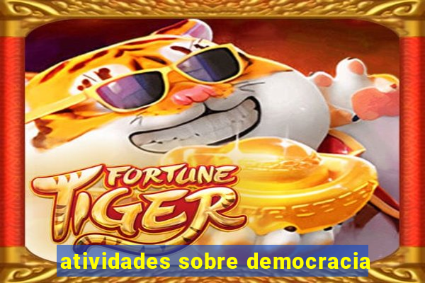 atividades sobre democracia